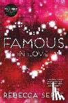 Rebecca Serle - Famous in Love