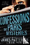 Patterson, James - Confessions: The Paris Mysteries