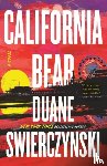 Swierczynski, Duane - California Bear