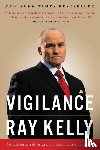 Kelly, Ray - Vigilance