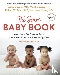 Sears, William, Sears, Robert W., Sears, Martha, Sears, James - The Sears Baby Book