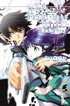 Sato, Tsutomu - The Irregular At Magic High School, Vol. 2