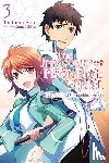 Sato, Tsutomu - The Irregular At Magic High School, Vol. 3
