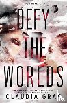 Claudia Gray - Defy the Worlds