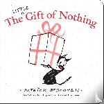 McDonnell, Patrick - The Little Gift of Nothing