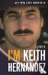Hernandez, Keith - I'm Keith Hernandez