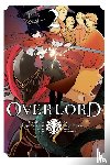 Maruyama, Kugane, Oshio, Satoshi - Overlord, Vol. 2 (Manga)