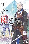 Nagatsuki, Tappei - RE:ZERO, Vol. 7 (Novel)