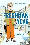 Mai, Sarah - Freshman Year (A Graphic Novel)
