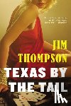 Thompson, Jim - Texas by the Tail