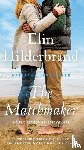 Hilderbrand, Elin - The Matchmaker