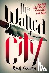 Graudin, Ryan - The Walled City