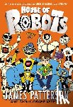Patterson, James - House of Robots