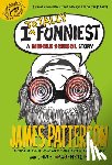 Patterson, James - I Totally Funniest: A Middle School Story