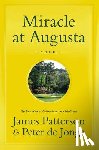 Patterson, James - Miracle at Augusta