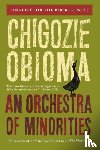 Obioma, Chigozie - Orchestra of Minorities