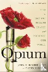 Blistein, David, Halpern, John H. - Opium