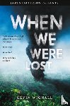 Wignall, Kevin - When We Were Lost