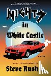 Rushin, Steve - Nights in White Castle