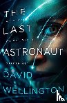Wellington, David - LAST ASTRONAUT