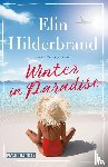 Hilderbrand, Elin - Winter in Paradise