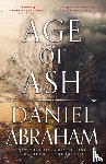 Abraham, Daniel - Age of Ash