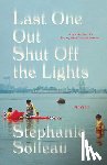 Soileau, Stephanie - Last One Out Shut Off the Lights