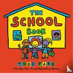 Parr, Todd - The School Book