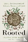 Haupt, Lyanda Lynn - Rooted