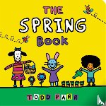Parr, Todd - The Spring Book