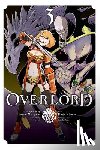 Maruyama, Kugane, Oshio, Satoshi - Overlord, Vol. 3 (Manga)
