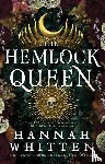 Whitten, Hannah - Whitten, H: Hemlock Queen