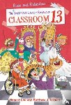 Lee, Honest, Gilbert, Matthew J. - The Rude and Ridiculous Royals of Classroom 13