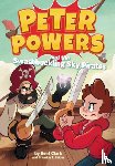 Clark, Kent, Snider, Brandon T - Peter Powers and the Swashbuckling Sky Pirates!
