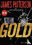 Patterson, James, Mackenzie, Jassy - PRIVATE GOLD