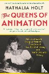 Holt, Nathalia - The Queens of Animation