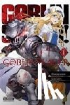 Pistillo, Bianca, Steinbach, Kevin, Kurose, Kousuke, Kagyu, Kumo - Goblin Slayer, Vol. 1 (manga)