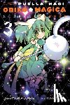 Mura, Kuroe, Quartet, Magica, Flanagan, William - Puella Magi Oriko Magica: Sadness Prayer, Vol. 3