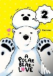 Koromo, Koromo, Blakeslee, Lys, Engel, Taylor - A Polar Bear in Love, Vol. 2