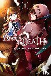 Quintessenza, Anthony, Ransom, Ko, Naduka, Kudan, Sanada, Makoto - Angels of Death, Vol. 1