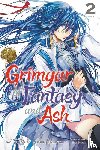 Jyumonji, Ao, Cook, Caleb, Shirai, Eiri, Okubashi, Mutsumi - Grimgar of Fantasy and Ash, Vol. 2 (manga)