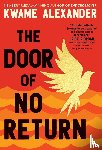 Alexander, Kwame - DOOR OF NO RETURN