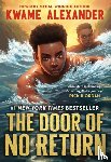 Alexander, Kwame - The Door of No Return