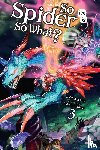 McKeon, Jenny, Baba, Okina, Kiryu, Tsukasa - So I'm a Spider, So What?, Vol. 3 (light novel)