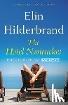 Hilderbrand, Elin - The Hotel Nantucket