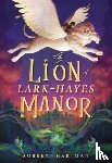 Hartman, Aubrey - The Lion of Lark-Hayes Manor