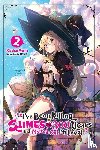 Benio, Benio, Morita, Kisetsu - I've Been Killing Slimes for 300 Years and Maxed Out My Level, Vol. 2