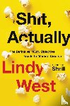 West, Lindy - Shit, Actually