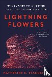 Standefer, Katherine E. - Lightning Flowers