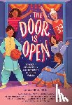 Khan, Hena - The Door Is Open: Stories of Celebration and Community by 11 Desi Voices
